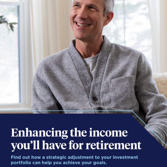Enhancing the income you'll have for retirement